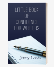 Little Book Of Confidence For Writers - Writing Advert, HD Png Download, Transparent PNG