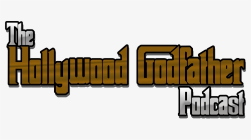 Hollywood Godfather Podcast Hollywood Godfather Podcast - Godfather, HD Png Download, Transparent PNG