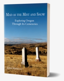 Cover Of Mad As The Mist And Snow - Headstone, HD Png Download, Transparent PNG
