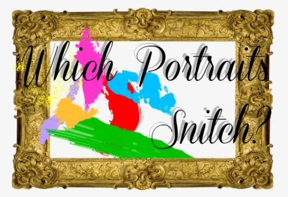 Which Portraits Snitch - Gold Frame, HD Png Download, Transparent PNG