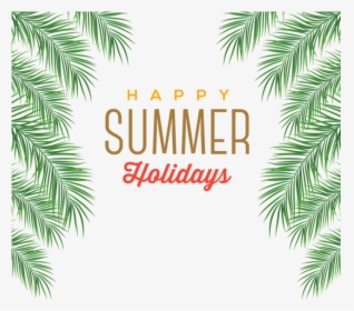 Holiday At Home By Jason Grant & Lauren Bamford , Png - Happy Summer Transparent Background, Png Download, Transparent PNG