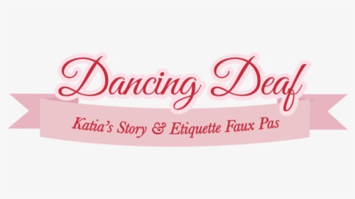 Banner-dancingdeaf, HD Png Download, Transparent PNG