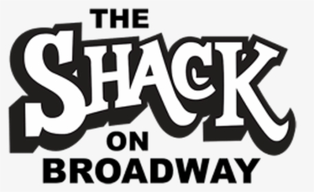 Shack On Broadway, HD Png Download, Transparent PNG