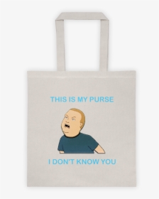 Bobby Hill This Is My Purse King Of The Hill Tote Bag - Tote Bag, HD Png Download, Transparent PNG