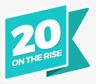 What Is 20 On The Rise - Graphic Design, HD Png Download, Transparent PNG