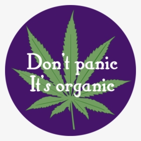 Dont Panic Its Organic, HD Png Download, Transparent PNG