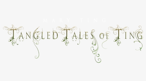 Tangled Tales Of Ting - Calligraphy, HD Png Download, Transparent PNG