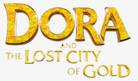 International Entertainment Project Wikia - Dora And The Lost City Of Gold Movie Title, HD Png Download, Transparent PNG