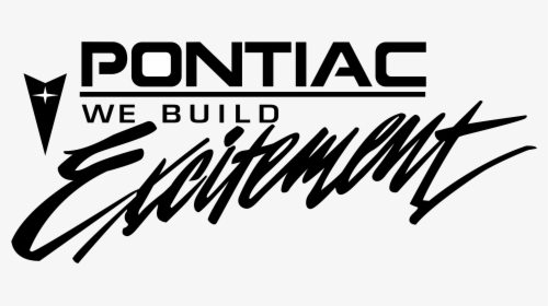 Pontiac Logo Png Transparent - Pontiac We Build Excitement, Png Download, Transparent PNG