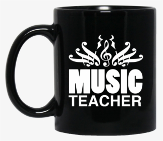 Music Note Teacher Mug   Class - Mugs For A Music Teacher, HD Png Download, Transparent PNG