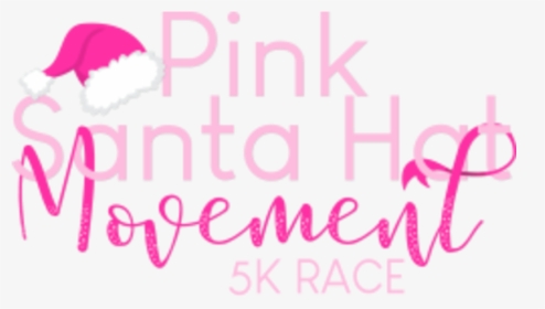 Pink Santa Hat Movement 5k Run/walk - Lilac, HD Png Download, Transparent PNG