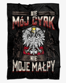 Not My Circus Not My Monkeys Black Fleece Blanket - Poland, HD Png Download, Transparent PNG