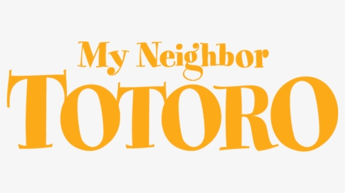 My Neighbor Totoro Png - My Neighbor Totoro Title, Transparent Png, Transparent PNG