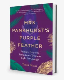 Mrs Pankhurst’s Purple Feather - Banner, HD Png Download, Transparent PNG