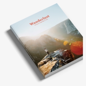 Wanderlust Wandern Gestalten Inspiration Buch Guide - Wanderlust A Hikers Companion, HD Png Download, Transparent PNG