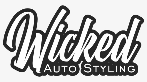 Wicked Auto Styling - Calligraphy, HD Png Download, Transparent PNG