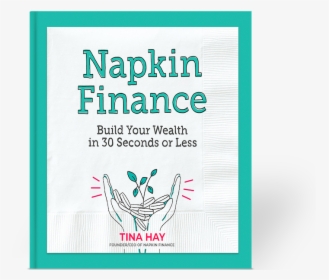 Tina Hay, Napkin Finance, Take Control Of Your Money - Poster, HD Png Download, Transparent PNG
