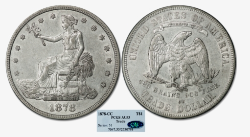1878 Cc T$ Pcgs53 950 - Quarter, HD Png Download, Transparent PNG