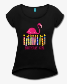 Birthday Girl Flamingo Rolled Cuff Womens Tee - Black Swan, HD Png Download, Transparent PNG