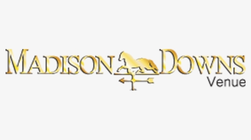 Madison Downs Venue - Calligraphy, HD Png Download, Transparent PNG