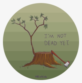 Not Dead Yet, HD Png Download, Transparent PNG