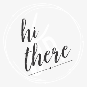 Hi There Picmonkey Text - Calligraphy, HD Png Download, Transparent PNG