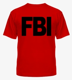 Fbi Shirt Png - Active Shirt, Transparent Png, Transparent PNG