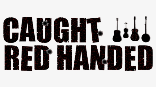 Caught Red Handed - Carmine, HD Png Download, Transparent PNG
