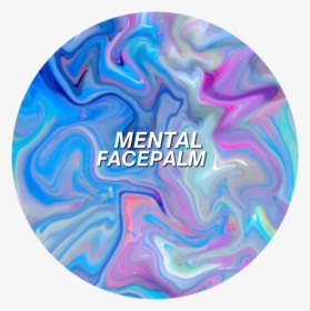 #mental #facepalm - Samsung Galaxy S10 Plus Holographic, HD Png Download, Transparent PNG