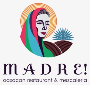Madre Oaxacan Restaurant And Mezcaleria, HD Png Download, Transparent PNG