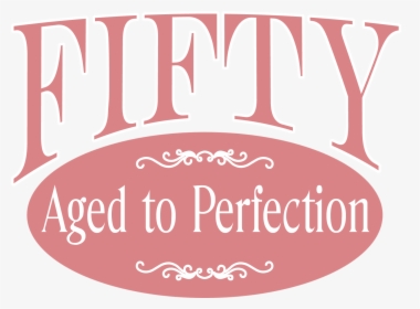 50th Birthday Png - Fifty And Fabulous Facebook Covers, Transparent Png, Transparent PNG