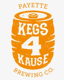 Payette Kegs 4 Kause, HD Png Download, Transparent PNG