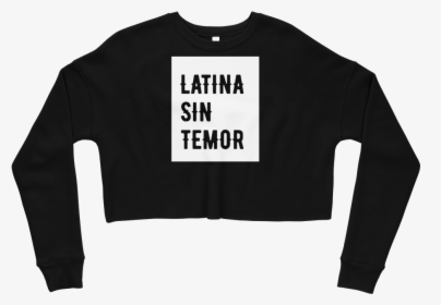 Image Of Latina Sin Temor Fleece Crop Sweatshirt - Sweater, HD Png Download, Transparent PNG