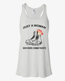 Just A Woman Who Wore Combat Boots Shirt, Hoodie - T-shirt, HD Png Download, Transparent PNG