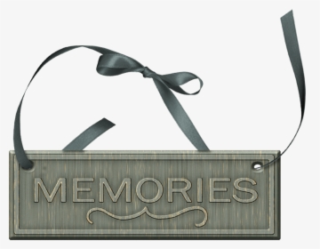 Memories Sign, HD Png Download, Transparent PNG