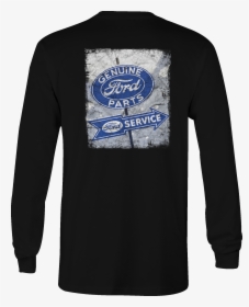 Ford Long Sleeve Tshirt Vintage Sign Shirt For Men - Genuine Ford Parts Tee, HD Png Download, Transparent PNG