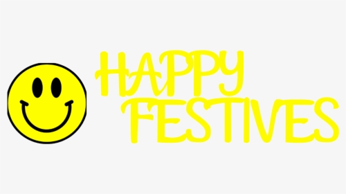 Happy Festives - Calligraphy, HD Png Download, Transparent PNG