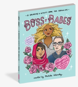 Boss Babes: A Coloring And Activity Book For Grown-ups, HD Png Download, Transparent PNG