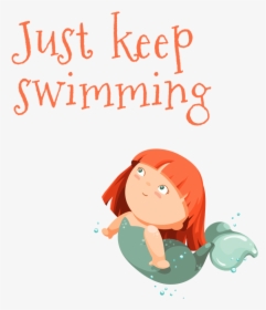 Just Keep Swimming - Cartoon, HD Png Download, Transparent PNG