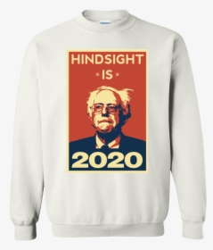 Bernie Sanders 2020 Sweatshirt - Bernie Sanders For President 2020, HD Png Download, Transparent PNG