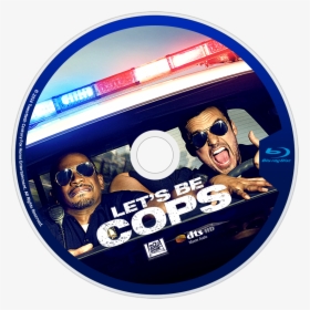 Let S Be Cops Bluray Disc Image - Let Be Cops Blu Ray Cover, HD Png Download, Transparent PNG