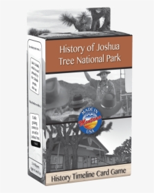 Joshua Tree National Park History Timeline Card Game, HD Png Download, Transparent PNG