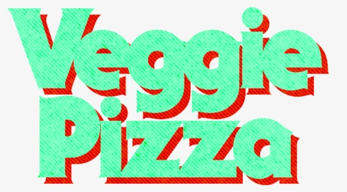 Veggiepizza-lettering, HD Png Download, Transparent PNG
