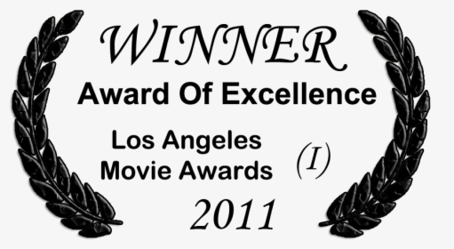 Award Of Excellence - Winner Award Of Excellence 2011 Movie, HD Png Download, Transparent PNG