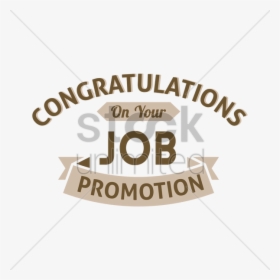 Congratulations On Your Promotion Png - Congratulations Promotion Png, Transparent Png, Transparent PNG
