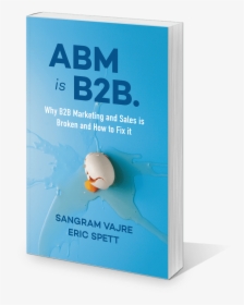 Abm Is B2b Book - Duck, HD Png Download, Transparent PNG
