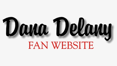 Dana Delany Fan Website - Calligraphy, HD Png Download, Transparent PNG
