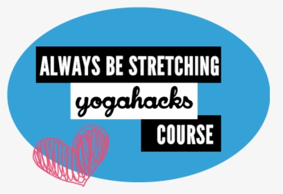 Always Be Stretching - Circle, HD Png Download, Transparent PNG