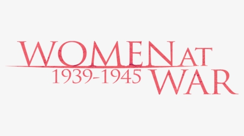 Women At War 1939-1945 - Wildblue, HD Png Download, Transparent PNG
