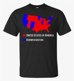 Still Hilarious -   - Dumbfuckistan Shirt, HD Png Download, Transparent PNG